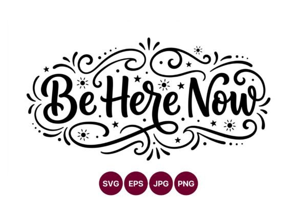 Be Here Now Decorative Swirls Hand