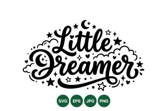 Little Dreamer Decorative Typography