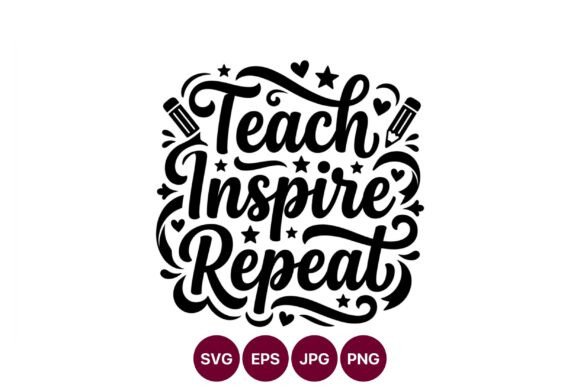 Teach Inspire Repeat Graphics for Branding