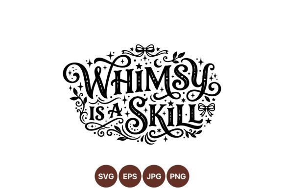 Whimsy Decorative Typography Art Graphics